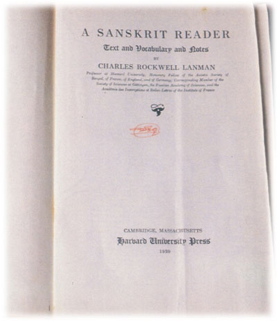 A Sanskrit Reader ของ Lanman ตำราภาษาสันสกฤตที่ทรงใข้อยู่เสมอ